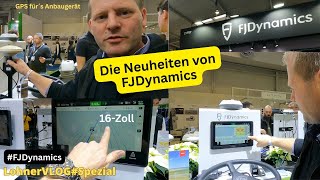 LohnerVLOG#Spezial NEUHEITEN bei FJDynamics bestaunen I Lenksystem I GPS Maschinensteuerung I Kamera