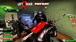 L4D1 PAYDAY 2 Heisters