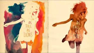 As Tall As Lions - Birds