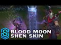 Blood Moon Shen (2016 Update) Skin Spotlight ...