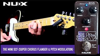 Video thumbnail for NuX Mini SCF Chorus, Flanger, Pitch Modulation by Mike Hermans