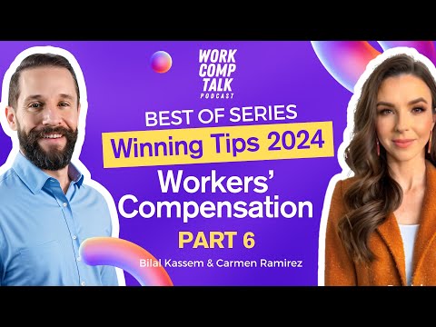 Ep 90 - Best of Work Comp Talk: Secrets to Winning Your Case (Part 6)