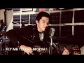 Fly Me To The Moon - Frank Sinatra (Cover)