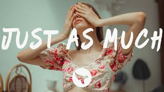 Delaney Jane &amp; Virginia To Vegas - Just As Much (Lyrics)