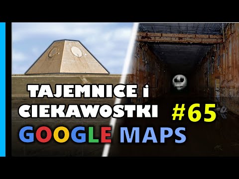 Google Maps - Tajemnice i Ciekawostki 65