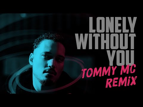 Ben E. Davis - Lonely Without You (Tommy Mc Remix) Lyric Video