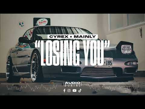 CYREX x MAINLY "Losing You" 💔 | Audio Burial