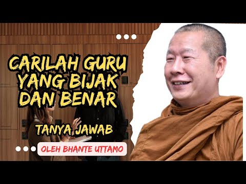 Carilah Guru yang Bijaksana dan Benar!! Ceramah Bhante Uttamo #dhamma #bhanteuttamo #podcast #dhamma