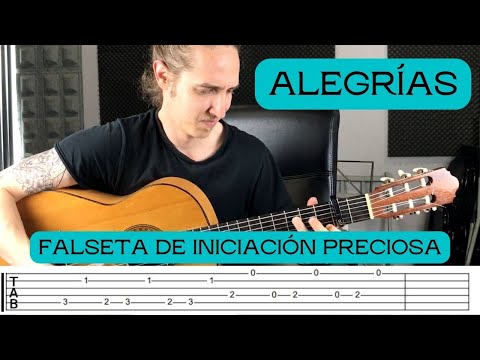 EN 2 DÍAS ESTARÁS TOCANDO ESTA FALSETA POR ALEGRÍAS  TUTORIAL PARA GUITARRA FLAMENCA