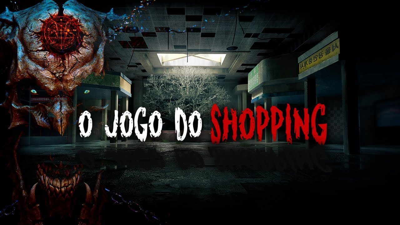 O jogo do shopping - História de terror