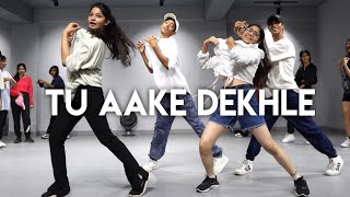 King - Tu Aake Dekhle  Choreography - Skool Of Hip