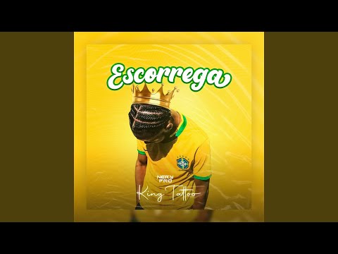 Escorrega (feat. King Tattoo)