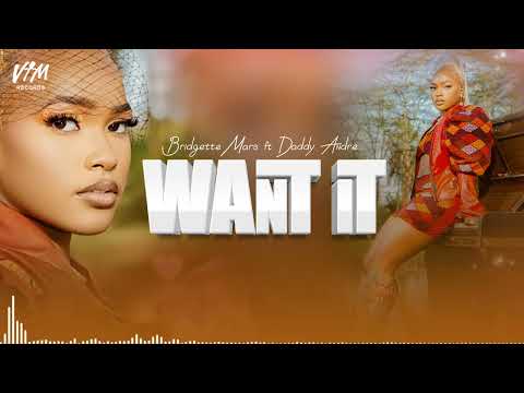 Bridgette Mars ft Daddy Andre -Want it (Official Audio)