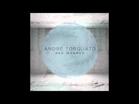 André Torquato - Bed warmer Original Mix | D-edge rec 016