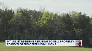 Mt. Juliet, TN resident refusing to sell property to developers offering millions