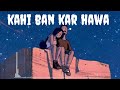 Kahi Bankar Hawa [slowed+reverb] -Ashwini Bhardwaj, Khushboo Sharma || audio story #lofimusic #kahi