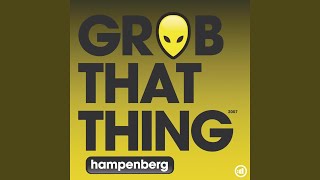 Grab That Thing 2007 (Radio Edit)