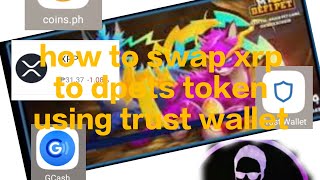 How swap xrp to dpets token using trust wallet