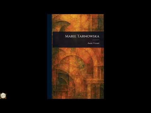 Marie Tarnowska by Annie Vivanti — free full audiobook