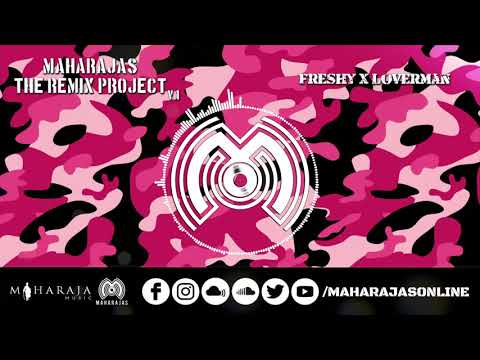 Freshy x Loverman | Maharajas (Ft. Harry Sandhu, Shabba Ranks) | Latest Punjabi Mix | DJ Raj Freshy