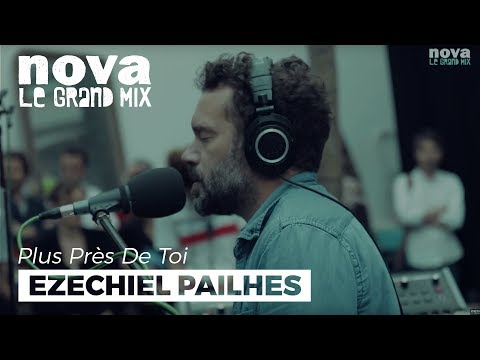 Ezechiel Pailhes - Tout va bien | Live Plus Près De Toi