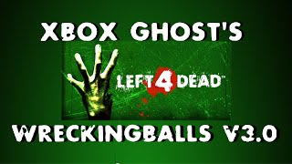 Xbox Ghost's WreckingBalls v3.0 Update 2014 L4D1 ISO Mods Xbox 360