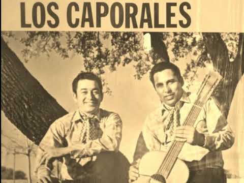LOS CAPORALES: LEONARDO Y ALFREDO.... Destino Ingrato; etc.*
