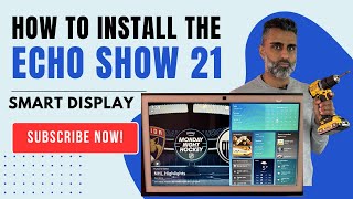 How to install the Amazon Echo Show 21 Smart Display