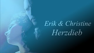 Erik & Christine || Herzdieb