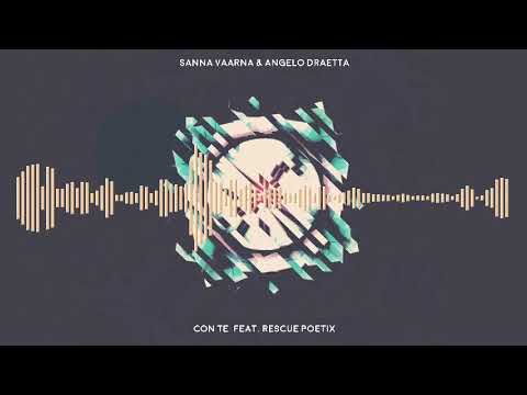 Sanna Vaarna & Angelo Draetta  - Con Te (feat. Rescue Poetix)