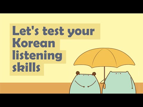 Korean listening practice: test your korean listening skill
