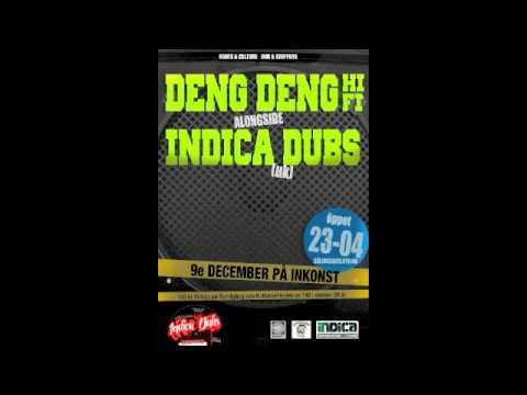 DENG DENG HiFi longside INDICA DUBS - DUBPLATE selection- on mic KING ITAL