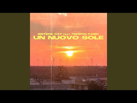 Un nuovo sole (feat. Terron Fabio)