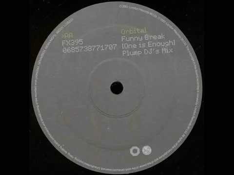 Orbital - Funny Break (Plump Djs Mix)