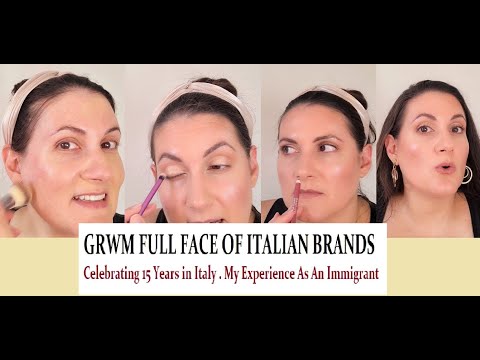 GRWM . FULL FACE OF ITALIAN BRANDS . Talking About My Experience Living for 15 Years In Italy