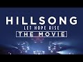 Hillsong Let Hope Rise Trailer Deutsch