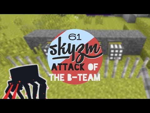 Attack of the B Team 61 - Minecraft Mods - STAY BOY!