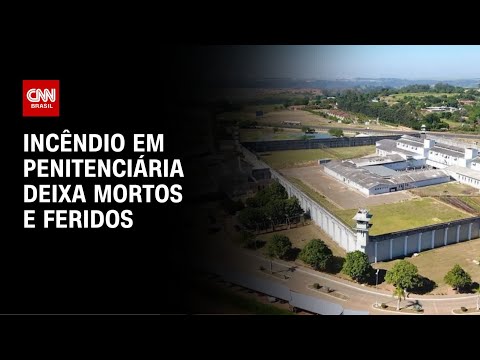 Incêndio em penitenciária de Marília (SP) deixa pelo menos sete mortos | LIVE CNN