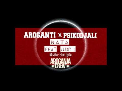 AroGanja Crew Ft. Vassy J - Nata