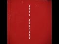 Sofa Surfers - Say Something