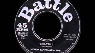 Yeh   Yeh!    Mongo Santamaria   Battle 45917