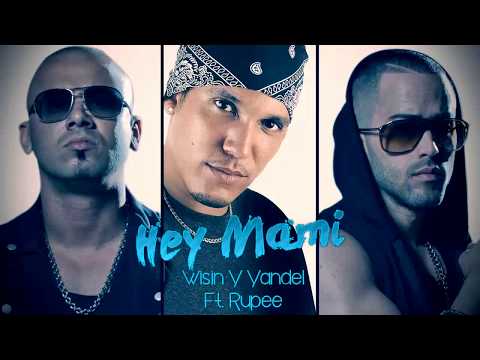 Rupee Wisin Y Yandel Hey Mami - DJ Cabezon