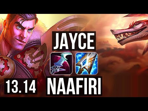 JAYCE vs NAAFIRI (MID) | 2.0M mastery, 1300+ games, 4/3/13 | KR Master | 13.14