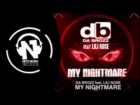 Da Brozz feat. Lili Rose - My Nightmare (Teaser)