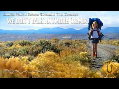 Charlie Puth X Selena Gomez - We Don't Talk Anymore (TRU Concept remix) | FUTURE HOUSE | DOWNLOAD