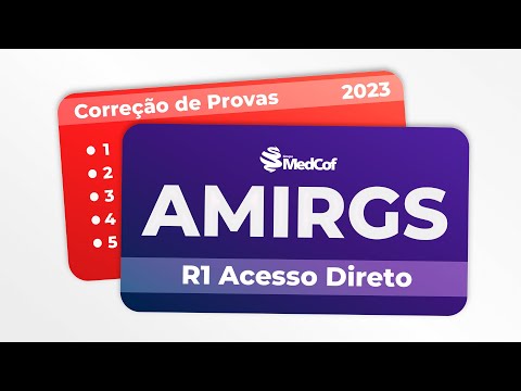 CORREÇÃO PROVA RESIDÊNCIA MÉDICA - AMRIGS 2023 R1 ACESSO DIRETO