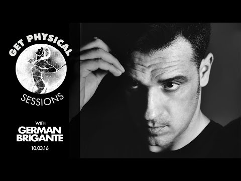 Get Physical Sessions Episode 62 with German Brigante