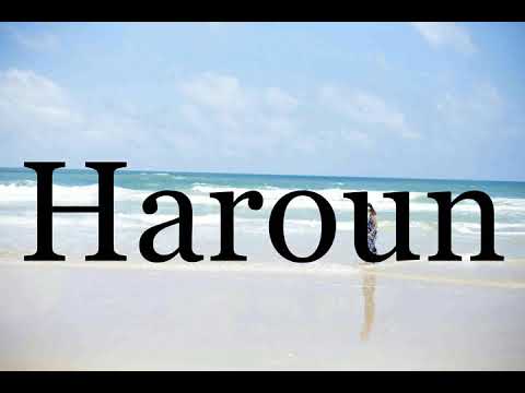 How To Pronounce Haroun🌈🌈🌈🌈🌈🌈Pronunciation Of Haroun