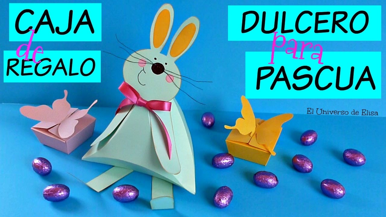 Manualidades para Pascua, Conejo dulcero, Caja de Regalo, Cómo hacer Cajas de Regalo y Dulceros