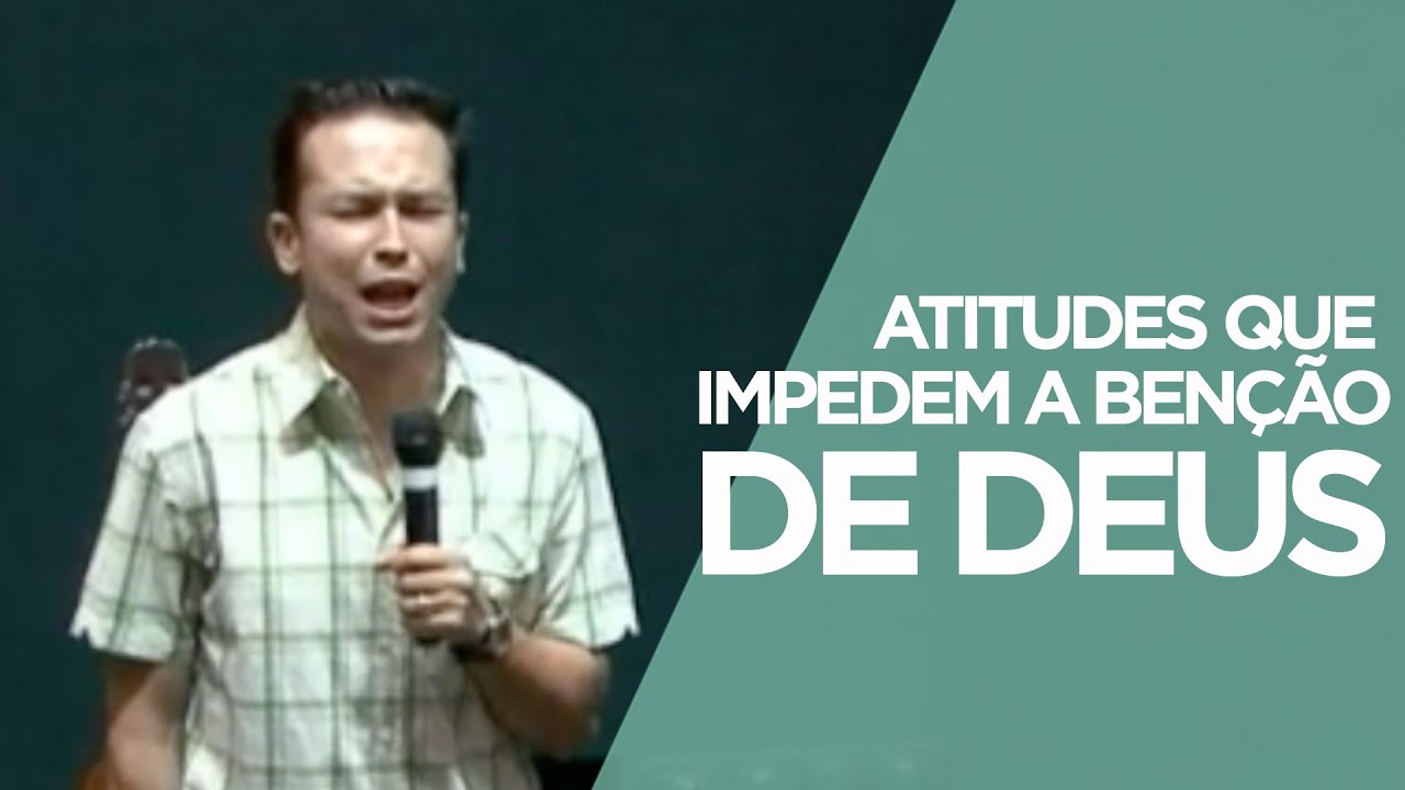 Atitudes que impedem a benção de Deus | Pr. Lucinho